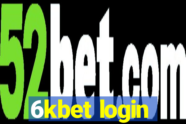 6kbet login